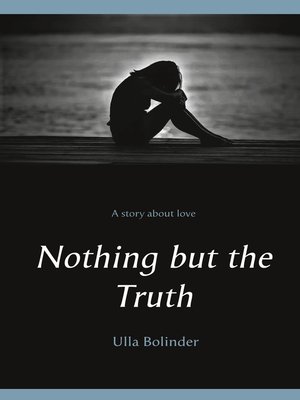 cover image of Nothing but the Truth